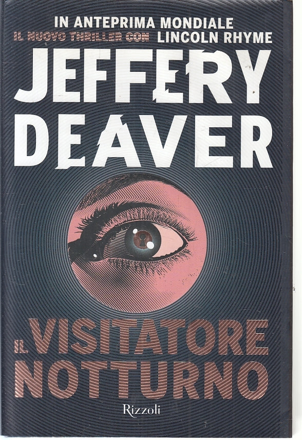 LG- IL VISITATORE NOTTURNO - JEFFERY DEAVER - RIZZOLI --- 2021- BS- ZFS261
