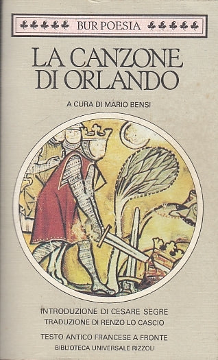 LN- LA CANZONE DI ORLANDO TESTO FRANCESE A FRONTE-- RIZZOLI--- 1994 - B - ZDS397