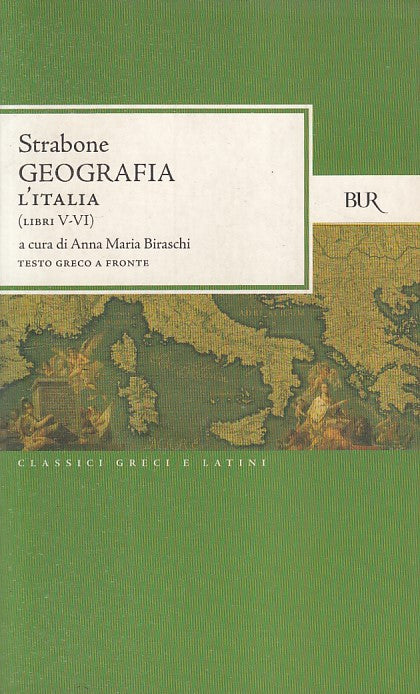 LZ- GEOGRAFIA L'ITALIA GRECO A FRONTE - STRABONE- RIZZOLI- BUR-- 2007- B- ZFS457
