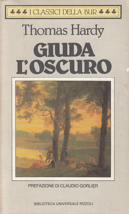 LN- GIUDA L'OSCURO - HARDY - RIZZOLI - CLASSICI - 1a ED. - 1991 - B - ZFS535