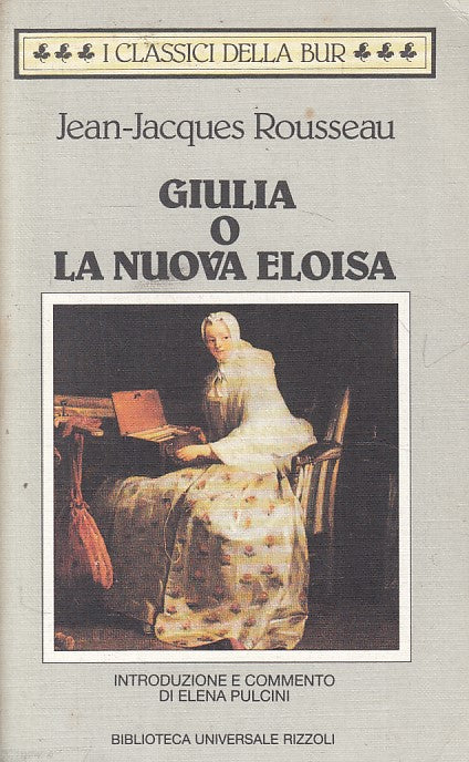 LN- GIULIA O LA NUOVA ELOISA - ROUSSEAU - RIZZOLI --- RIZZOLI - B - ZFS235