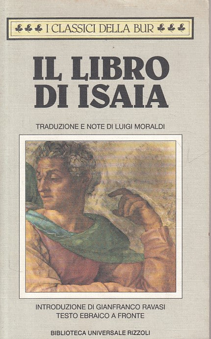 LN- IL LIBRO DI ISAIA EBRAICO A FRONTE - MORALDI - RIZZOLI --- 1994 - B - ZFS176