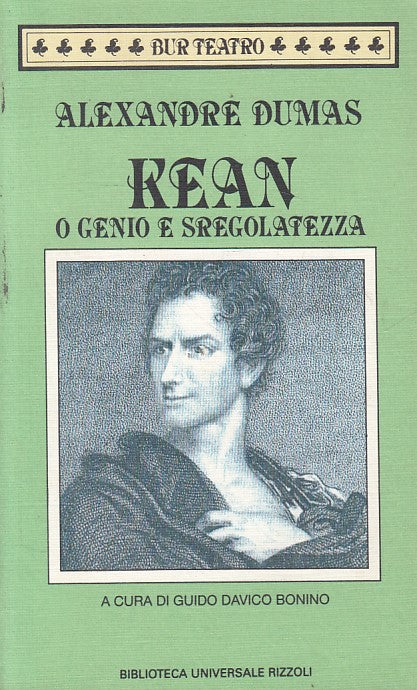 LN- KEAN O GENIO E SREGOLATEZZA - DUMAS - RIZZOLI - TEATRO -- 1994 - B - YFS493