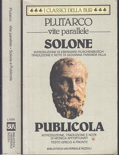 LN- VITE PARALLELE SOLONE PUBLICOLA - PLUTARCO - RIZZOLI - BUR -- 1994- B- XFS36