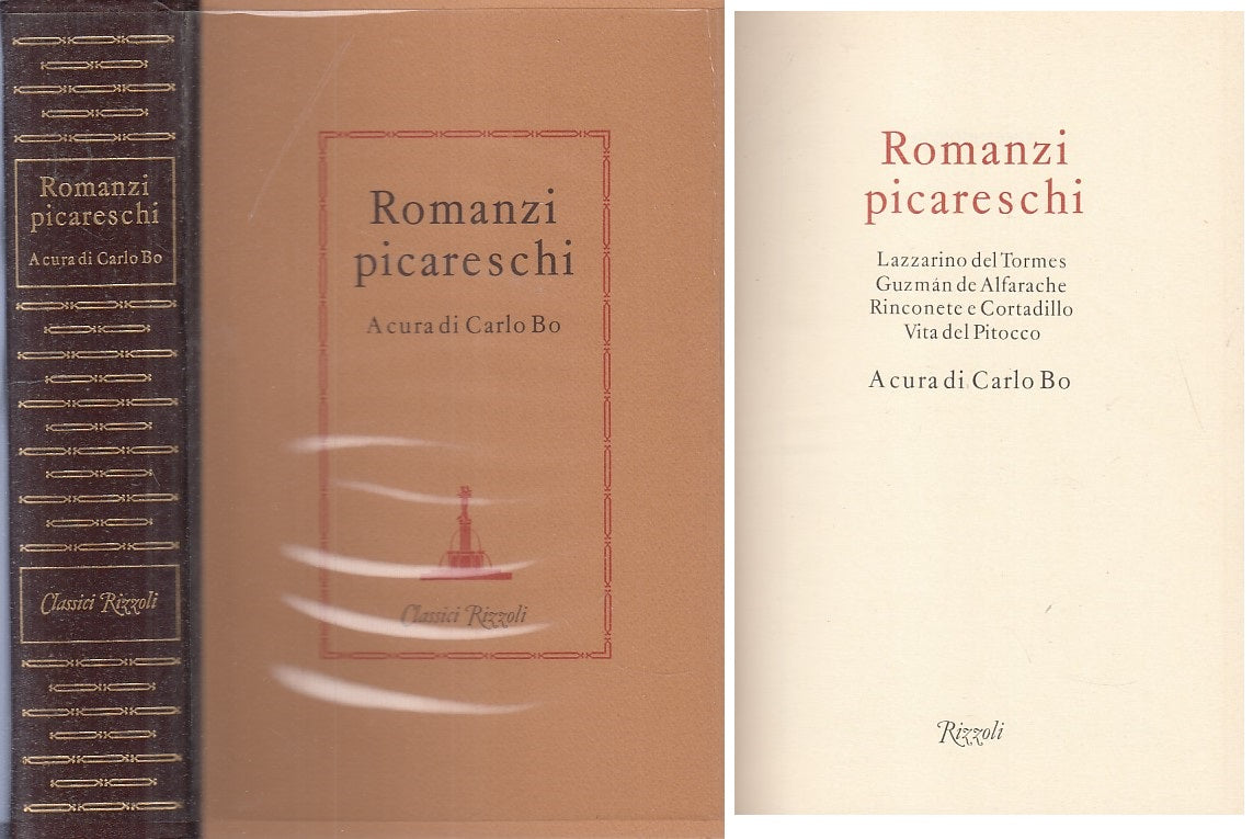 LN- ROMANZI PICARESCHI - CARLO BO - RIZZOLI -- 1a ED. - 1986 - CS - YFS569