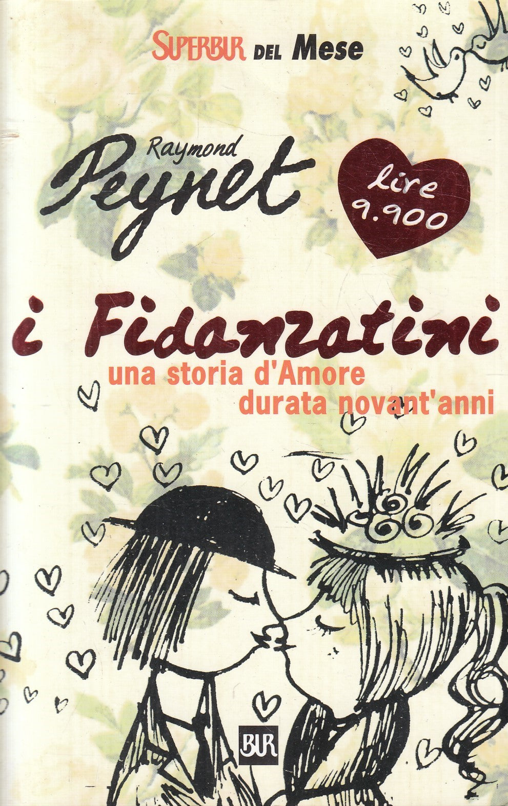 LN2- I FIDANZATINI - RAYMOND PEYNET - RIZZOLI BUR DEL MESE - B - JXS173