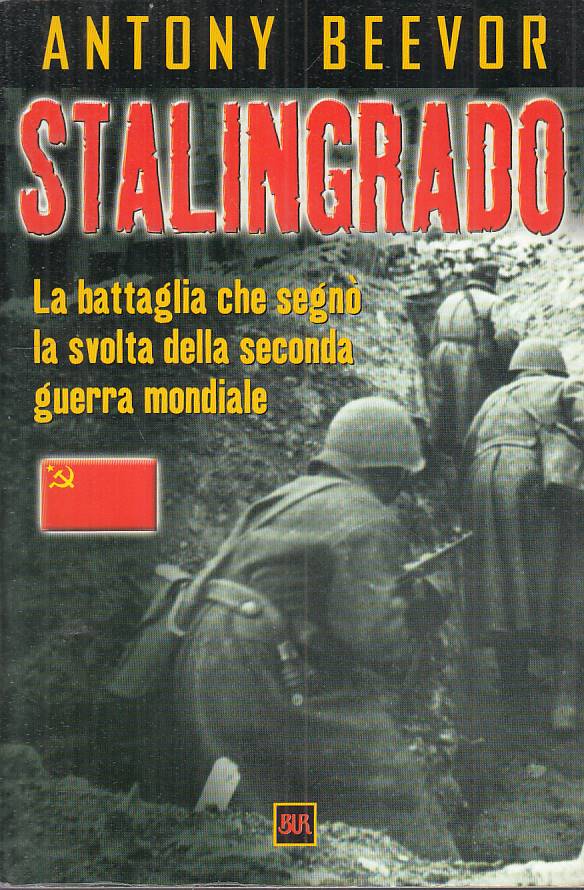 LS- STALINGRADO BATTAGLIA SVOLTA SECONDA GUERRA MONDIALE-- RIZZOLI---- B- YFS201