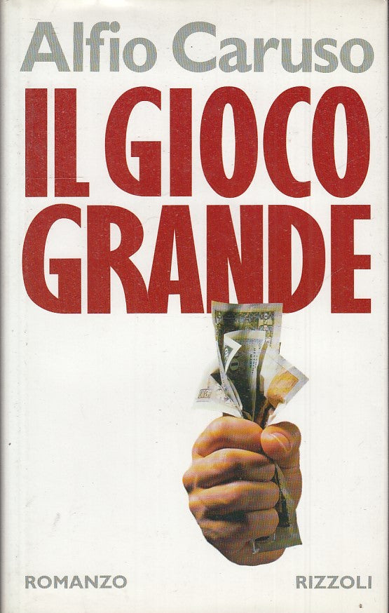 IL GIOCO GRANDE - ALFIO CARUSO - MONDADORI - CS - JXS33