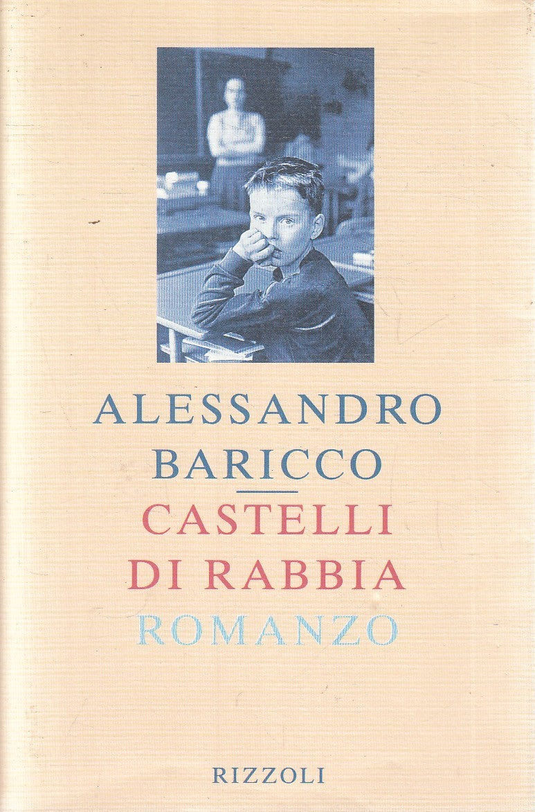LN2- CASTELLI DI RABBIA - ALESSANDRO BARICCO - RIZZOLI - BS - JXS305