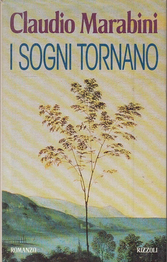 LN2- I SOGNI TORNANO - CLAUDIO MARABINI - RIZZOLI LA SCALA - CS - JXS38