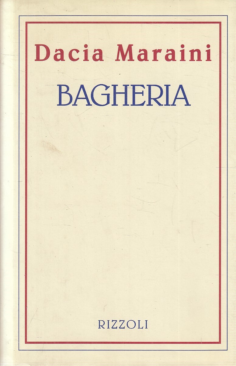 BAGHERIA - DACIA MARAINI - RIZZOLI LA SCALA - CS - JXS275