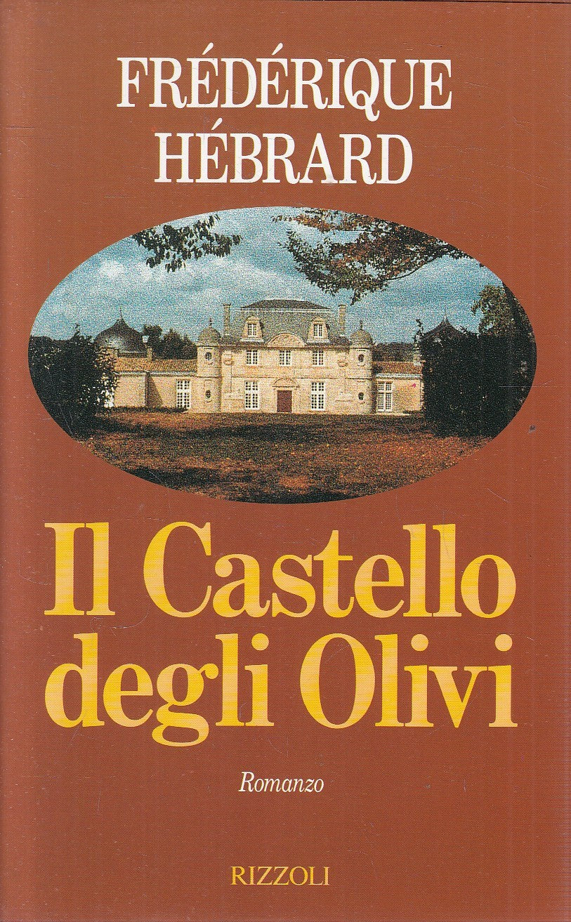 IL CASTELLO DEGLI OLIVI - HEBRARD - RIZZOLI - CS - JXS231