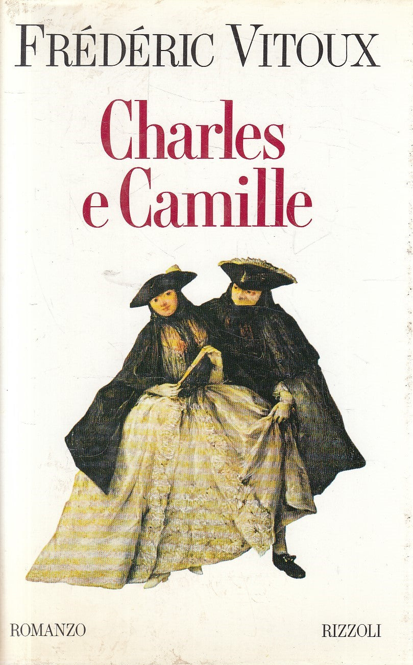 CHARLES E CAMILLE - FREDERIC VITOUX - RIZZOLI LA SCALA - CS - JXS291