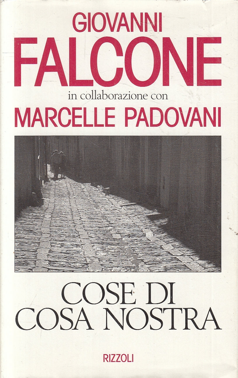 LN2- COSE DI COSA NOSTRA - FALCONE PADOVANI - RIZZOLI - CS - JXS94