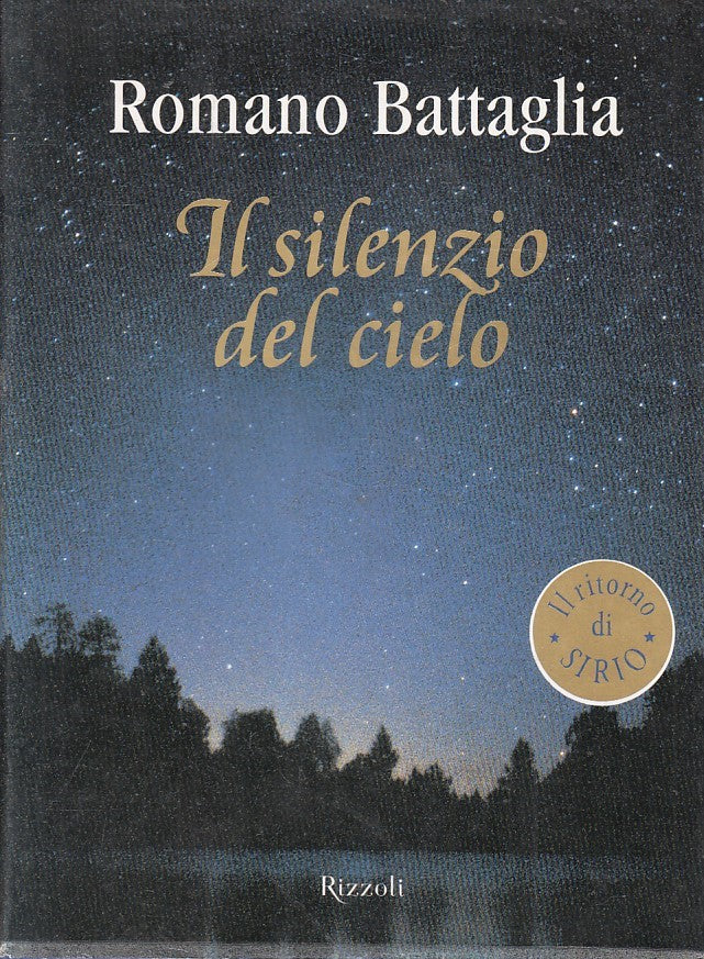 LN2- IL SILENZIO DEL CIELO - ROMANO BATTAGLIA - RIZZOLI - CS - JXS218
