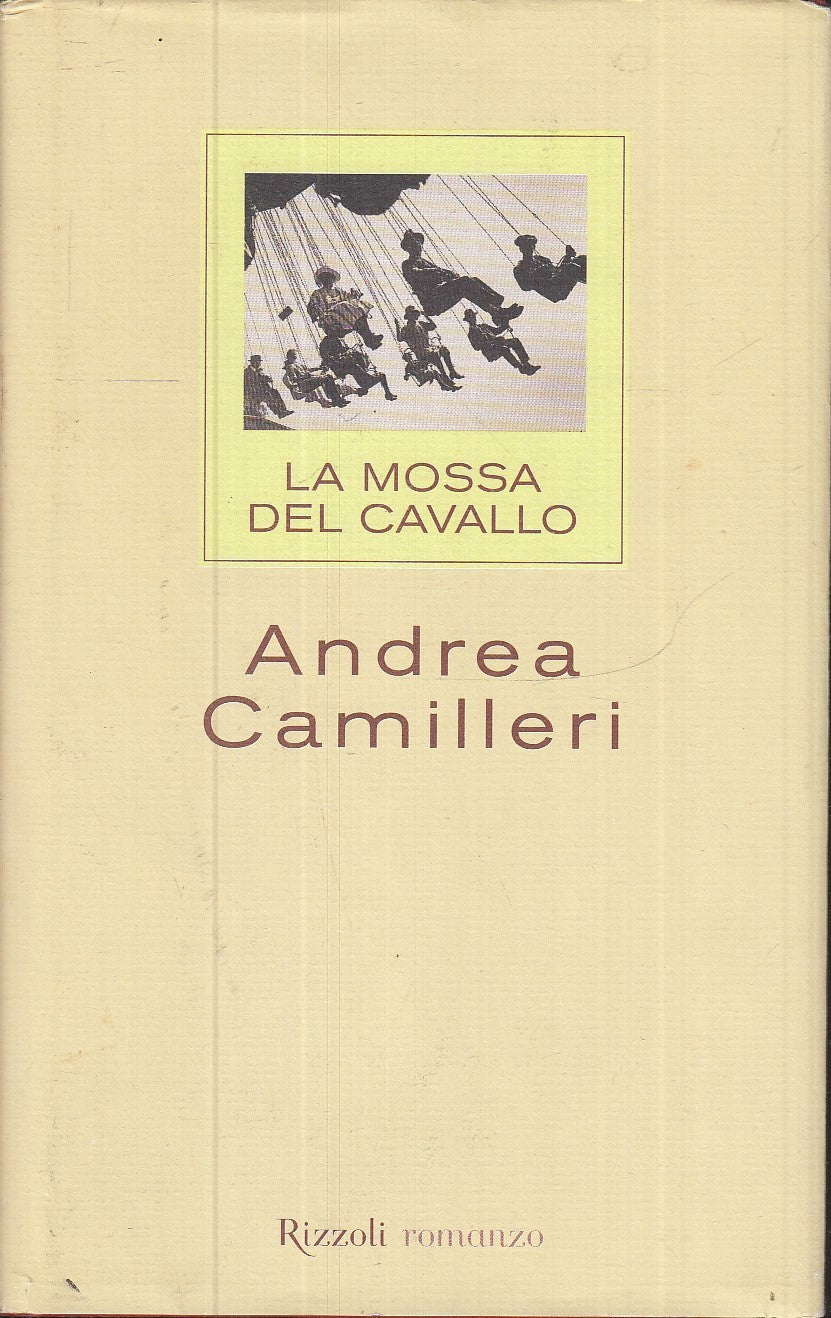 LN2- LA MOSSA DEL CAVALLO - ANDREA CAMILLERI - RIZZOLI - CS- JXS94