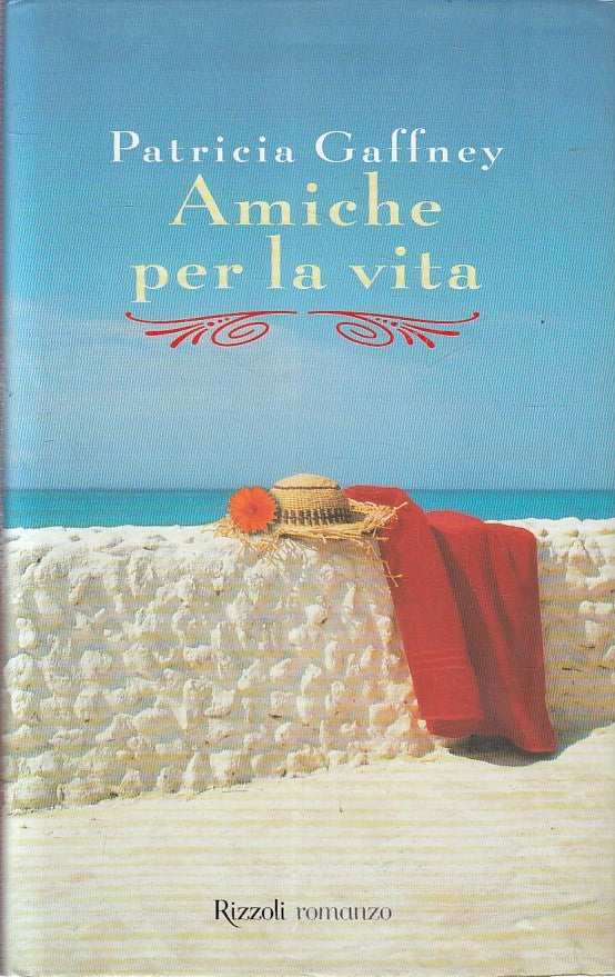 LN2- AMICHEVOLE PER LA VITA - PATRICIA GAFFNEY RIZZOLI LA SCALA - CS - JXS221