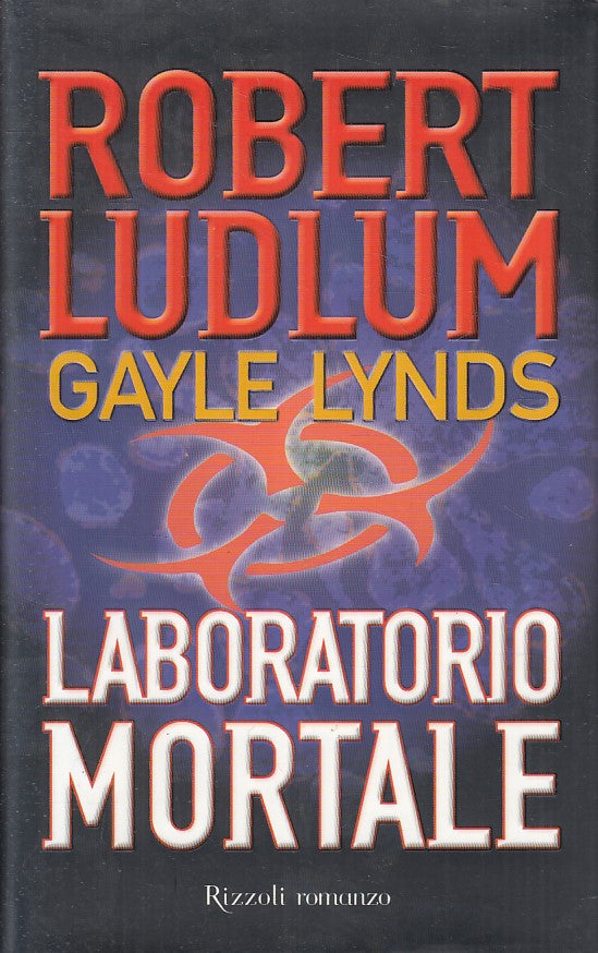 LN2- LABORATORIO MORTALE - LUDLUM LYNDS - RIZZOLI LA SCALA - CS - JXS189