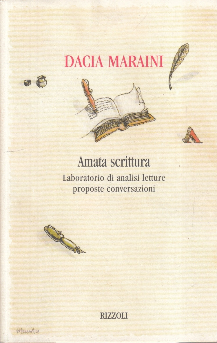 LZ- AMATA SCRITTURA - DACIA MARAINI - RIZZOLI- LA SCALA- 1a ED.- 2000- BS- ZFS67