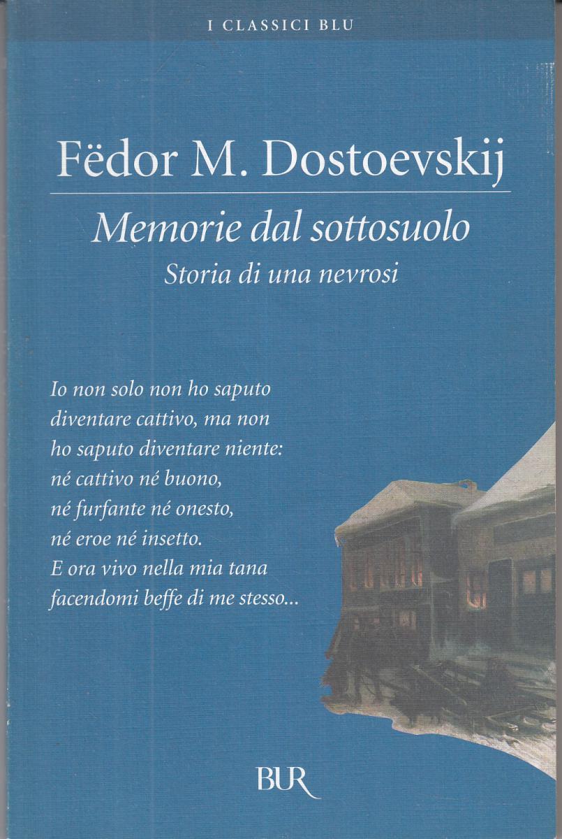 LN2- MEMORIE DAL SOTTOSUOLO - FEDOR DOSTOEVSKIJ - RIZZOLI BUR - B - JXS112