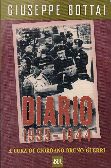 LS- DIARIO 1935/1944 - GIUSEPPE BOTTAI - RIZZOLI - SB SAGGI -- 2001 - B - MLT2