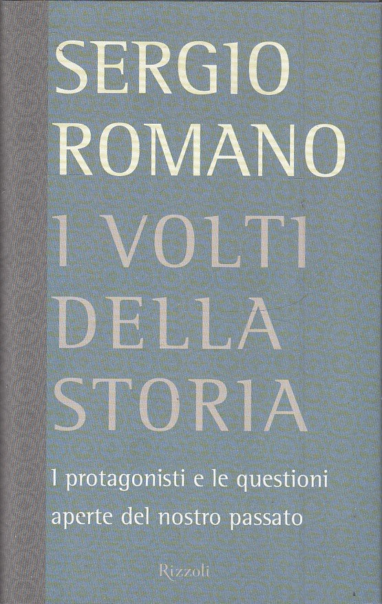 I volti della storia - Sergio Romano - Rizzoli - JXS41