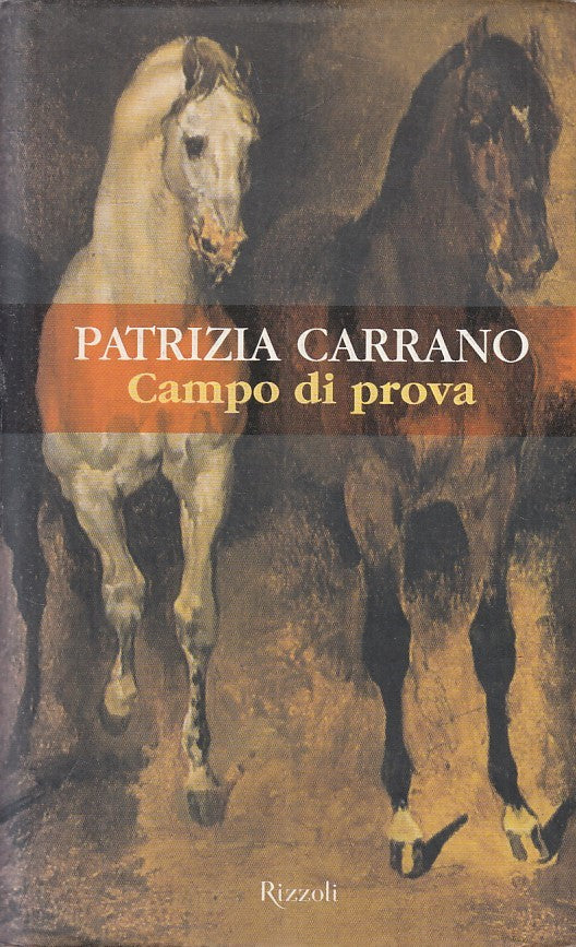 LN2- CAMPO DI PROVA - PATRIZIA CORRANO - RIZZOLI LA SCALA - CS - JXS208