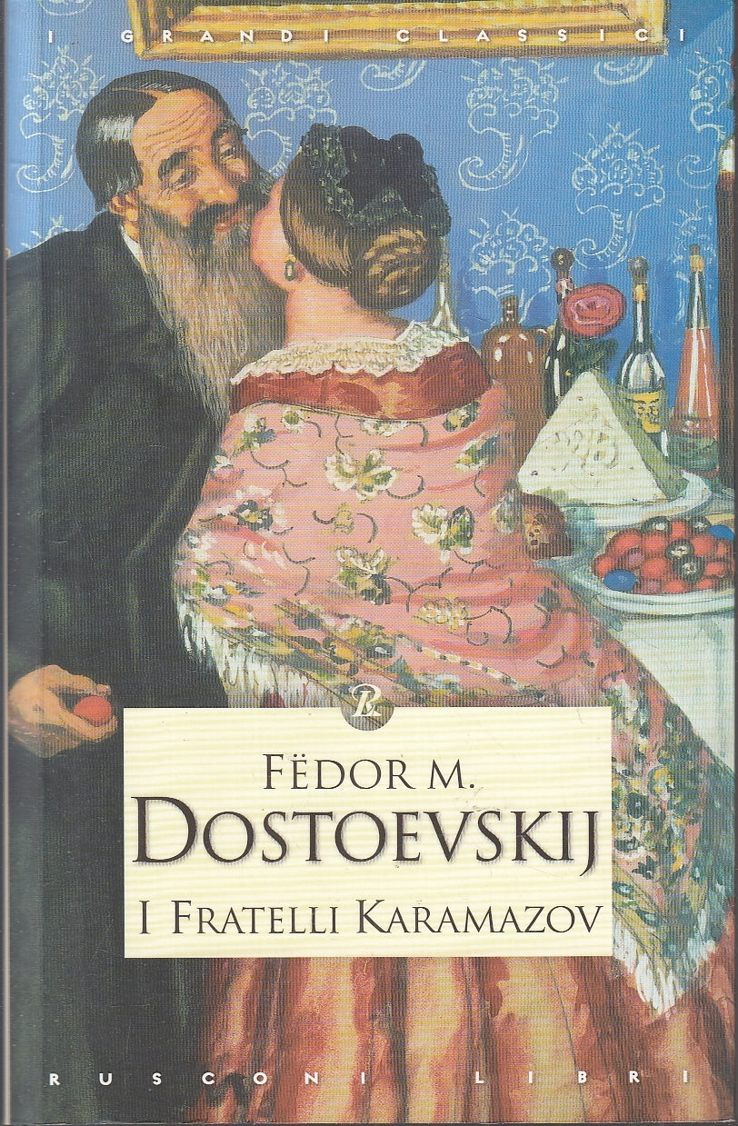 I FRATELLI KARAMAZOV - FEDOR M. DOSTOEVSKIJ - RUSCONI --- 2004 - B - YFS166