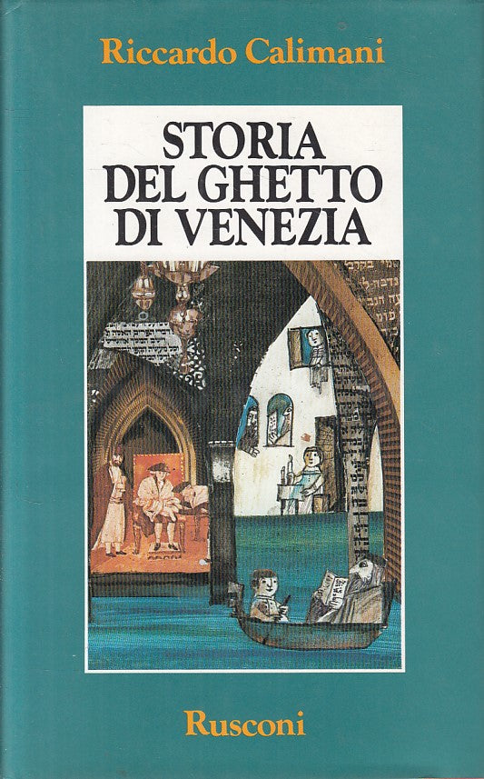 LS- STORIA DEL GHETTO DI VENEZIA - CALIMANI - RUSCONI --- 1989 - CS - ZFS22