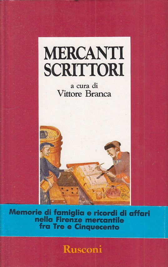 LS- MERCANTI SCRITTORI RICORDI FIRENZE -- RUSCONI -- 1a ED. - 1986 - CS - XFS124