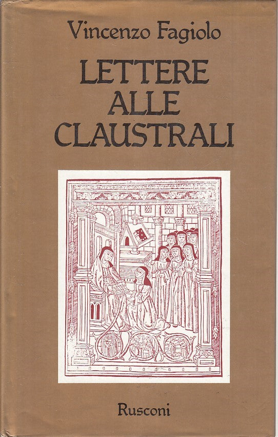 LN2- LETTERE ALLE CLAUSTRALI - FAGIOLO- RUSCONI DIMENSIONE RELIGIOSA- CS- JXS194