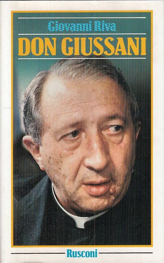 LS- DON GIUSSANI - GIOVANNI RIVA - RUSCONI -- 1a ED. - 1986 - CS - YTS667