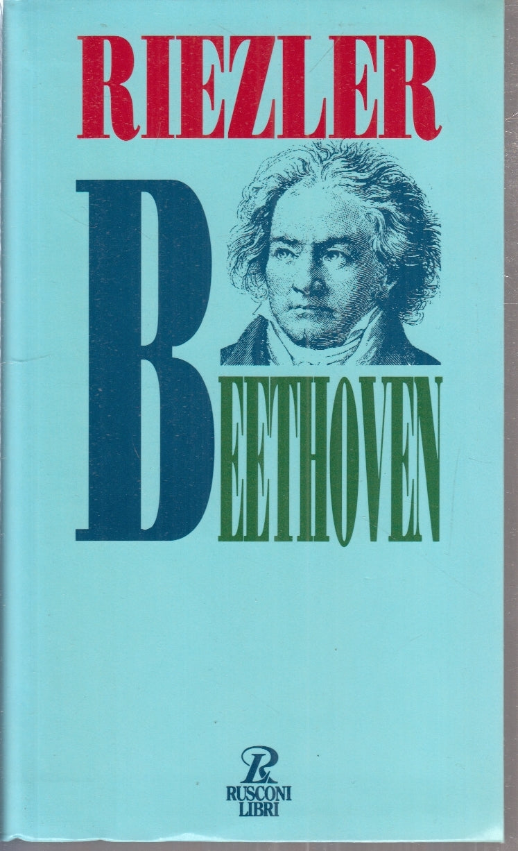 LS- BEETHOVEN - RIEZLER - RUSCONI LIBRI ---- B - ZFS173