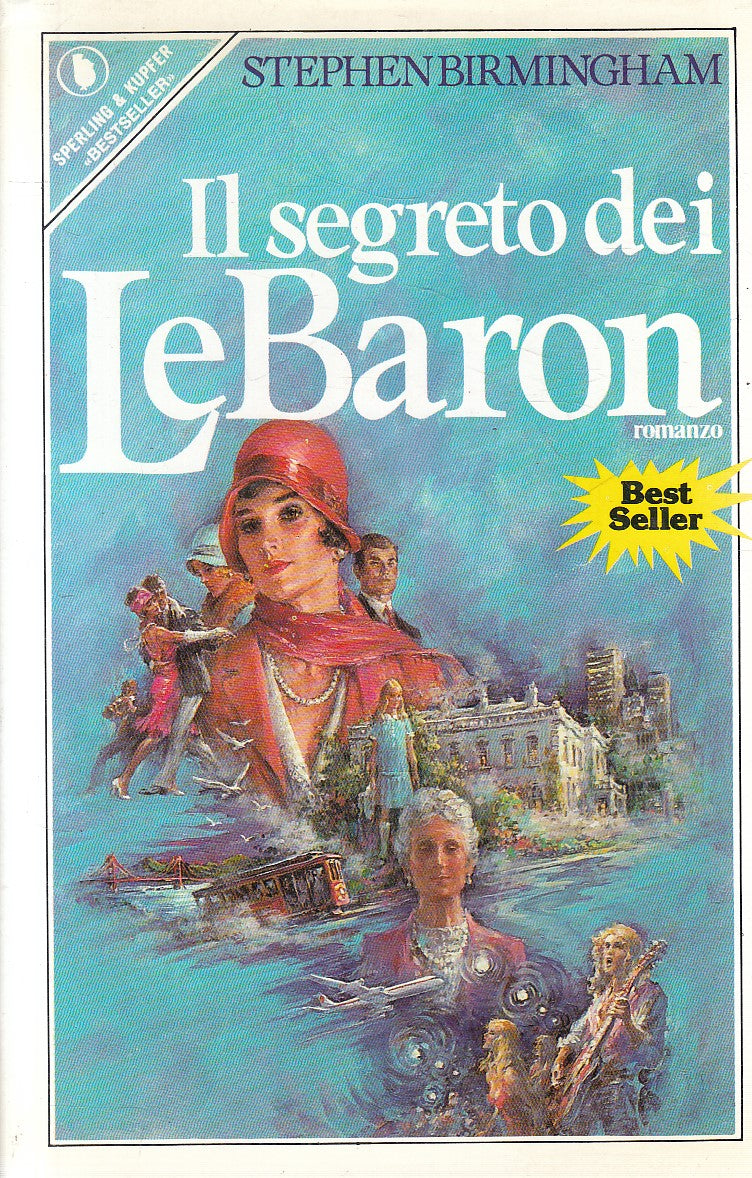 IL SEGRETO DEI LEBARON - STEPHEN BIRMINGHAM - SPERLING - CS - JXS281