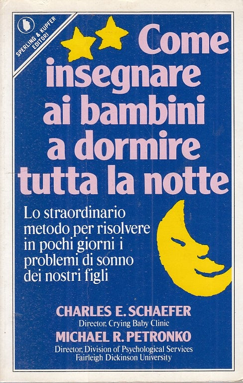 LZ- COME INSEGNARE BAMBINI DORMIRE TUTTA LA NOTTE-- SPERLING--- 1989 - B - ZFS81