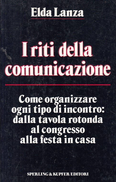 LS- I RITI DELLA COMUNICAZIONE - LANZA - SPERLING - E&M -- 1990 - B - ZFS636