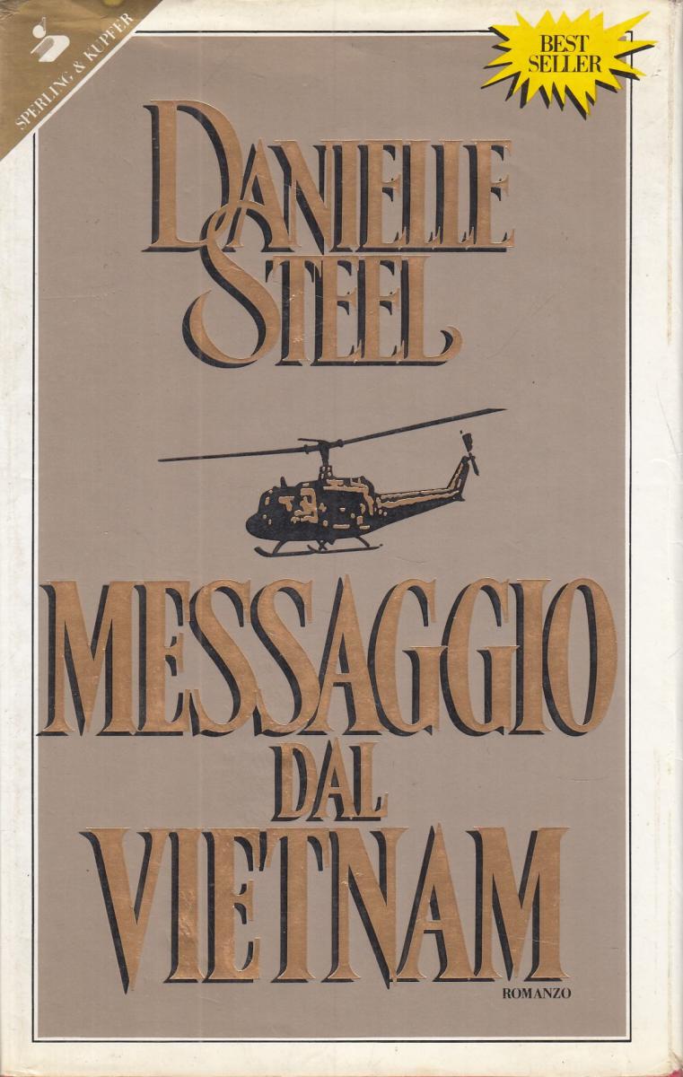 LN2- MESSAGGIO DAL VIETNAM - DANIELLE STEEL - SPERLING KUPFER - CS- JXS105