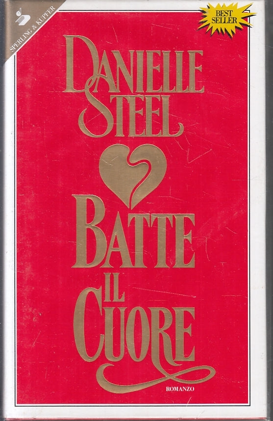 Batte il cuore - Danielle Steel - Sperling Kupfer - JXS92