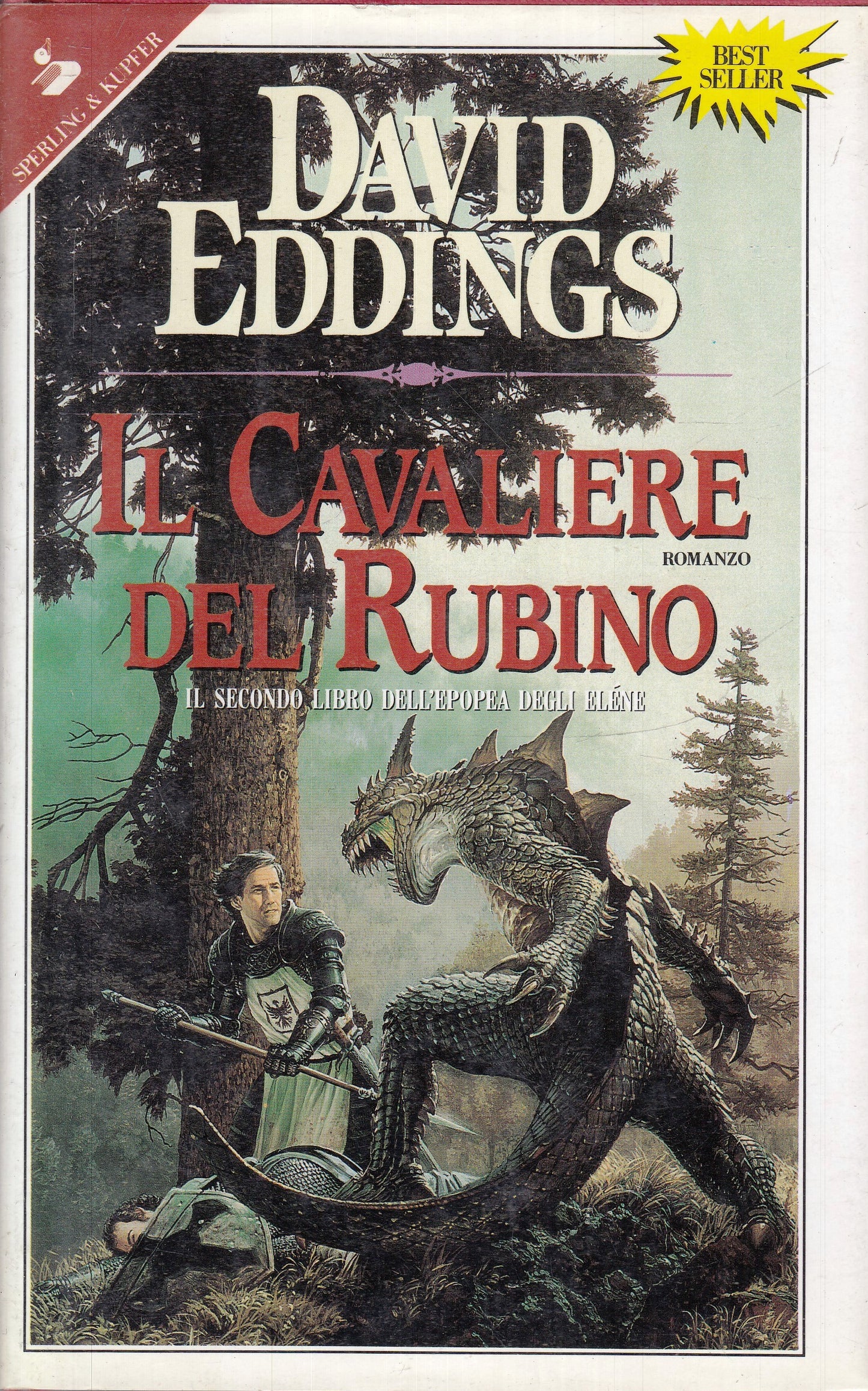 LF- IL CAVALIERE DEL RUBINO - DAVID EDDINGS- SPERLING & KUPFER- 1992- CS- YFS493