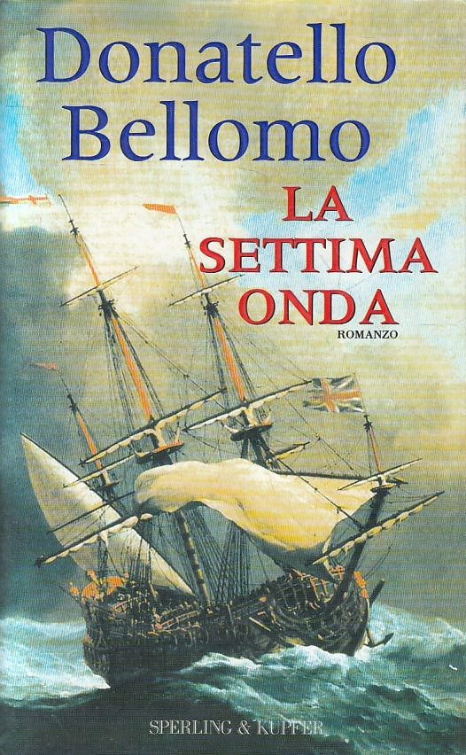 LN2- LA SETTIMA ONDA - BELLOMO - SPERLING NARRATIVA - CS - JXS129