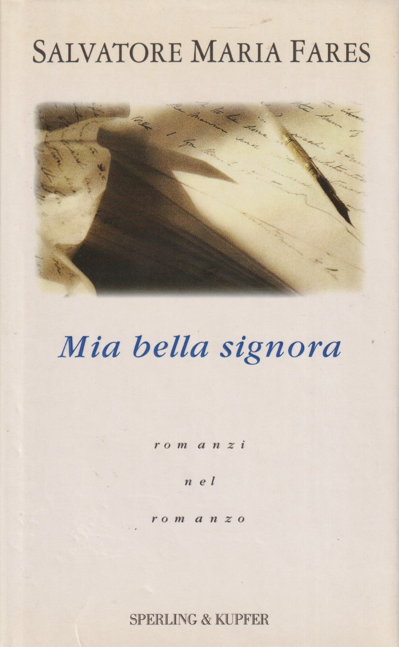 Mia bella signora - Salvatore Maria Fares - Sperling Narrativa - JXS268