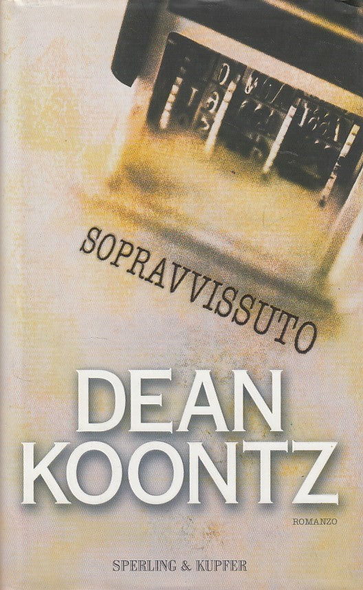 LN- SOPRAVVISSUTO - DEAN KOONTZ - SPERLING - NARRATIVA -- 2000 - CS - ZDS464