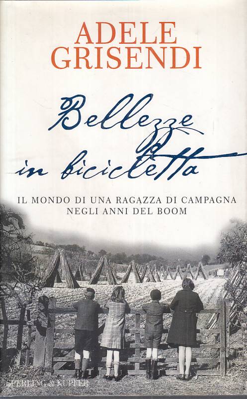 LN- BELLEZZE IN BICICLETTA - GRISENDI - SPERLING --- 2001 - CS - ZFS128