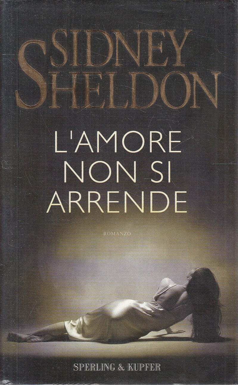 LN2- L'AMORE NON SI ARRENDE - SIDNEY SHELDON - SPERLING - CS - JXS280