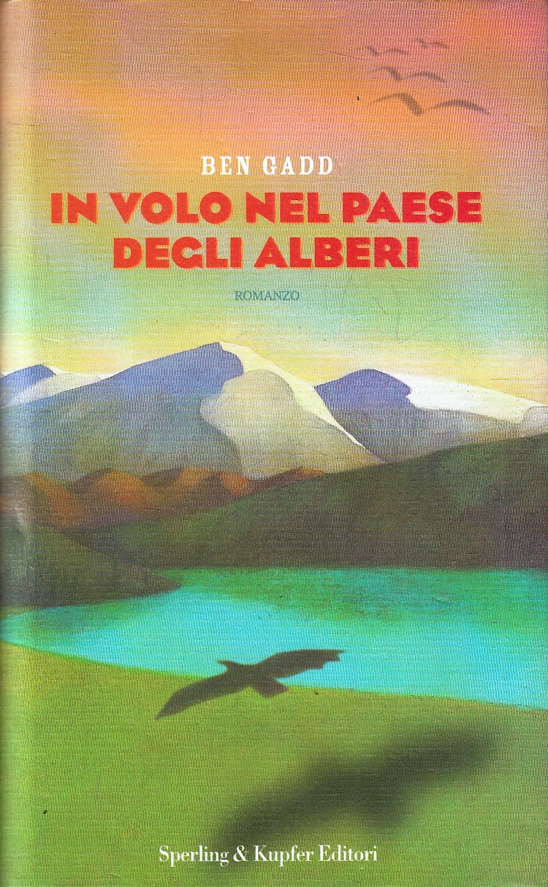 LN- IN VOLO NEL PAESE DEGLI ALBERI - BEN GADD- SPERLING KUPFER- 2001- CS- YFS329