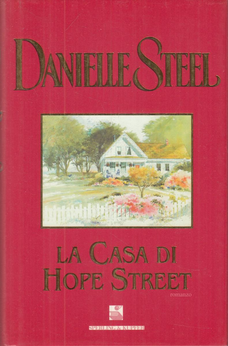 LN2- LA CASA DI HOPE STREET - DANIELLE STEEL - SPERLING KUPFER - CS- JXS63