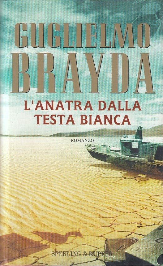 LN2- L'ANATRA DALLA TESTA BIANCA - BRAYDA - SPERLING NARRATIVA - CS - JXS172