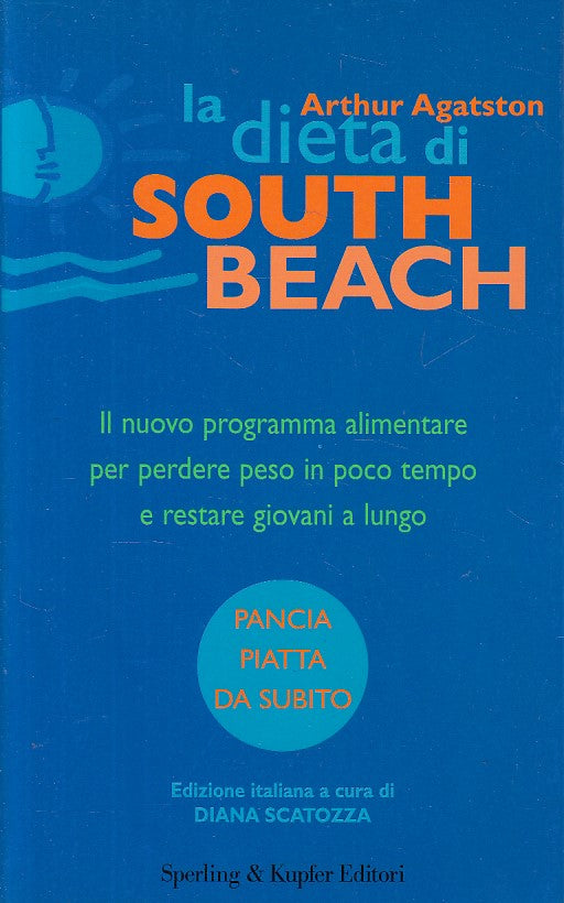 LZ- LA DIETA DI SOUTH BEACH - AGATSTON - SPERLING - GUIDE -- 2004 - B - ZFS74