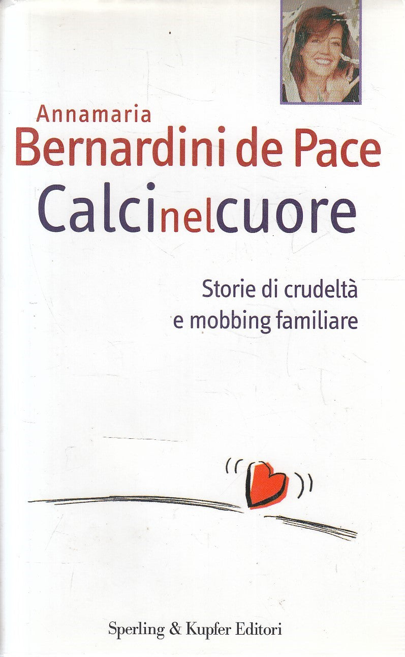 LN2- CALCI NEL CUORE - ANNAMARIA BERNARDINI DE PACE - SPERLING - CS - JXS282