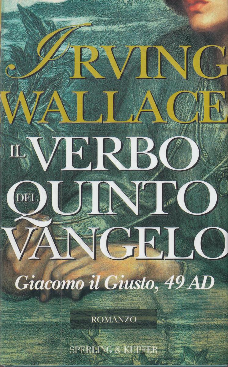 LN2- IL VERBO DEL QUINTO VANGELO - IRVING WALLACE - SPERLING KUPFER - CS- JXS117